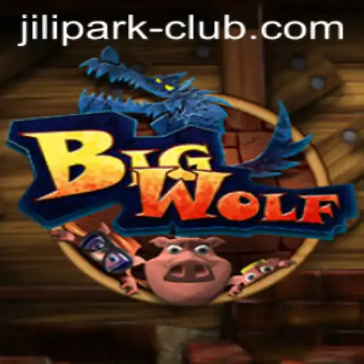 Explore the Thrilling World of BigWolf at JILIPARK Club