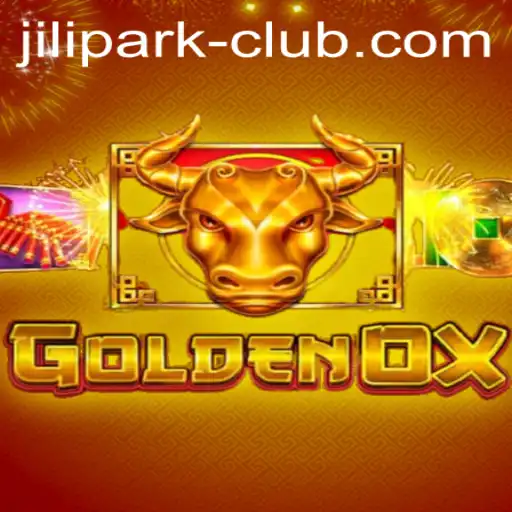 Exploring the Exciting World of GoldenOx at JILIPARK Club