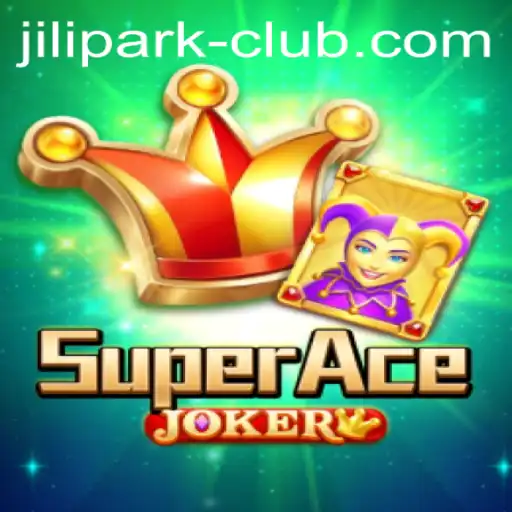 Exploring SuperAceJoker at JILIPARK Club