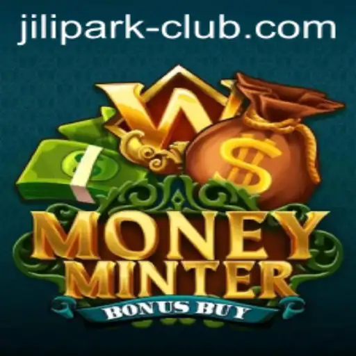 MoneyMinterBonusBuy: A Thrilling Adventure at JILIPARK Club